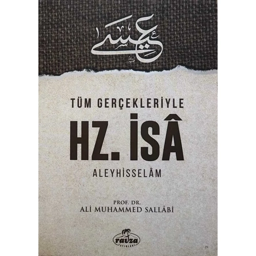 Tm Gerekleriyle Hz. sa Aleyhisselam Ali Muhammed Sallabi