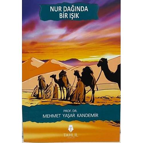 Nur Danda Bir Ik Mehmet Yaar Kandemir Tahlil