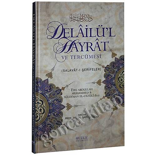 Delaill Hayrat ve Tercmesi Kk Boy HUZUR