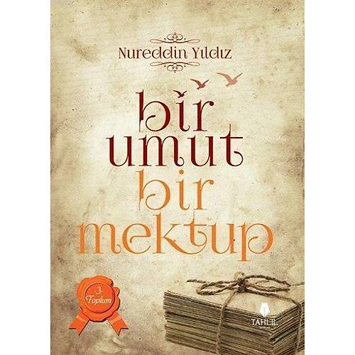 Bir Umut Bir Mektup 3.Cilt Toplum