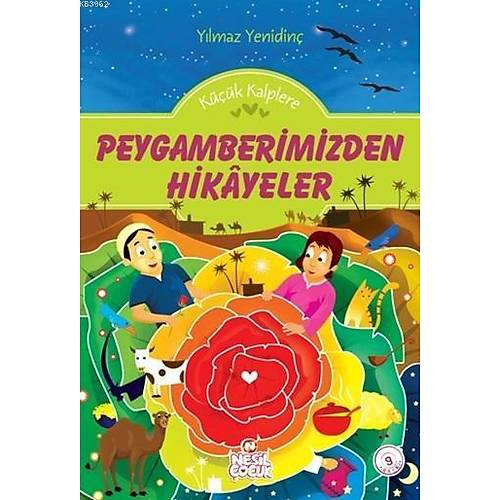Kk Kalplere Peygamberimizden Hikayeler Ylmaz Yenidin Nesil