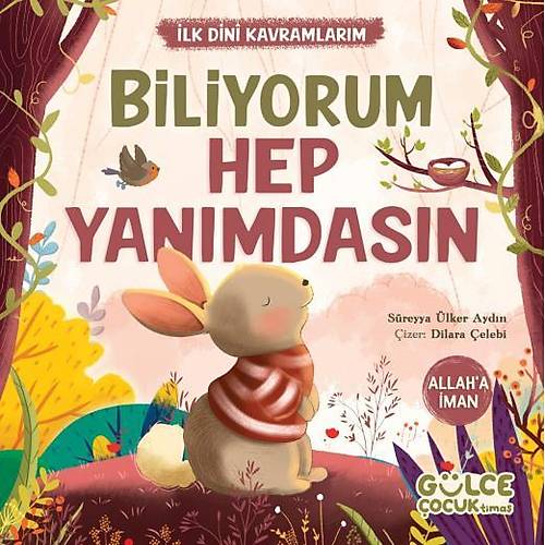 Biliyorum Hep Yanmdasn - lk Dini Kavramlarm (Allaha man)