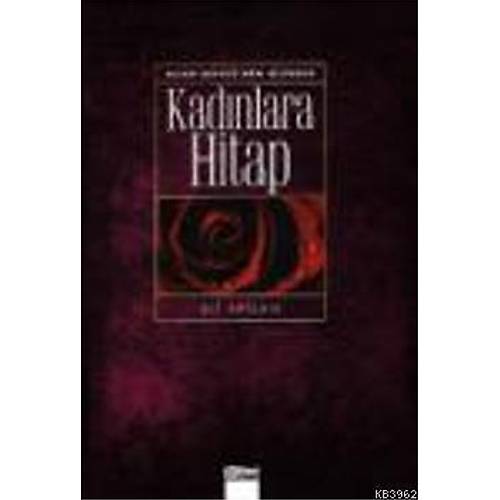 Allah Resul�'n�n Dilinden Kad�nlara Hitap