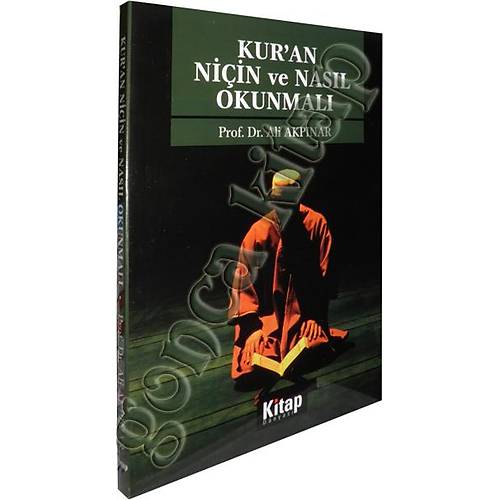 Kuran Ni�in ve Nas�l Okunmal� Prof. Dr. Ali Akp�nar