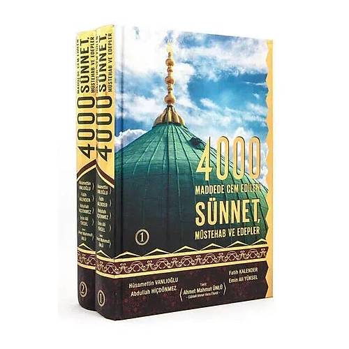 4000 Maddede Cem Edilen S�nnet M�stehap ve Edepler 2 Cilt C�bbeli Ahmet Hoca
