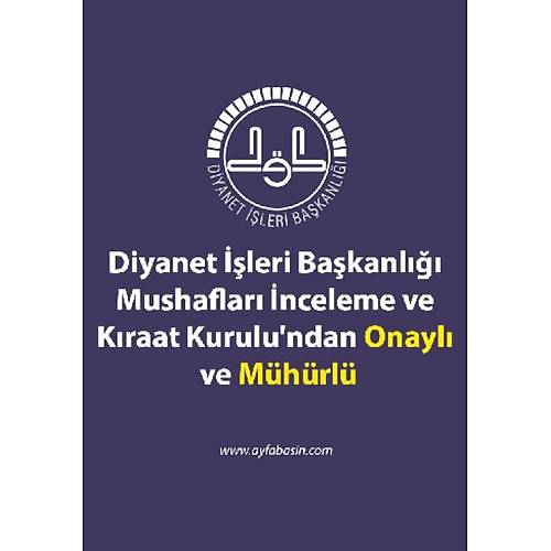 ORTA AYFA Kuran Hatmi �erif 30 C�z, Kabe Desenli