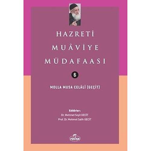 Hazreti Muaviye M�dafaas� Molla Musa Celali