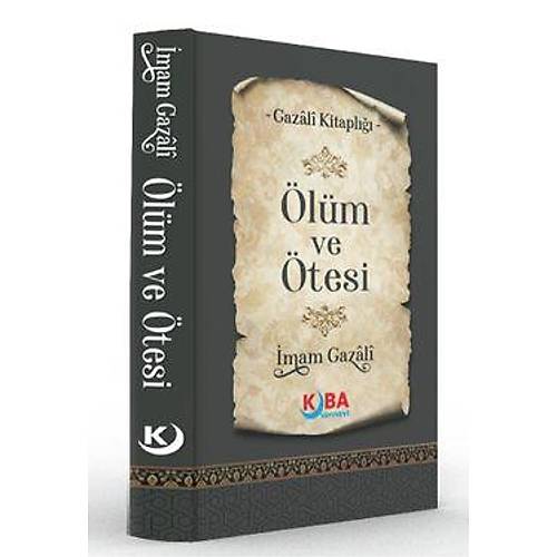 �l�m ve �tesi �mam Gazali Kuba Yay�nlar�