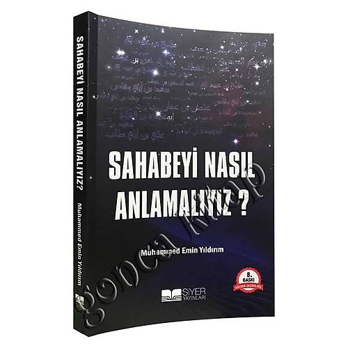 Sahabeyi Nasl Anlamalyz?