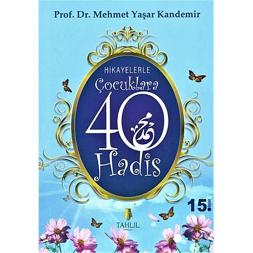 Hikayelerle ocuklara 40 Hadis TAHLL