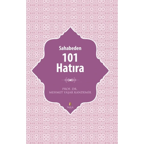 Sahabeden 101 Hat�ra Mehmet Ya�ar Kandemir Tahlil