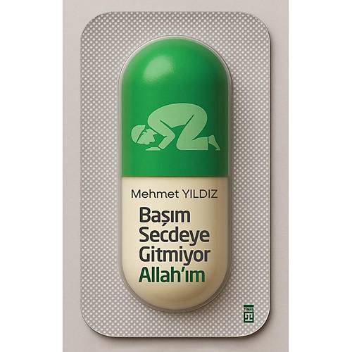 Ba��m Secdeye Gitmiyor Allah'�m Mehmet Y�ld�z Tima�