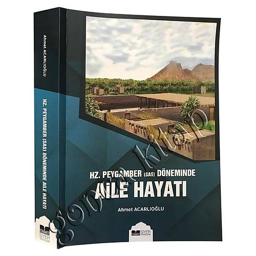 Hz. Peygamber (sas) Dneminde Aile Hayat