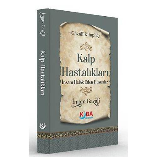 Kalp Hastal�klar� �nsan� Helak Eden Hususlar �mam Gazali KUBA YAYINEV�