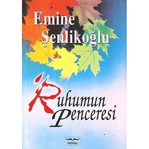 Ruhumun Penceresi Emine enlikolu Mektup Yayn