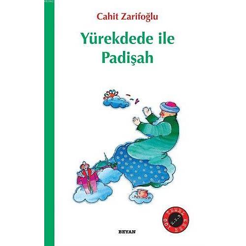 Y�rekdede ile Padi�ah Cahit Zarifo�lu