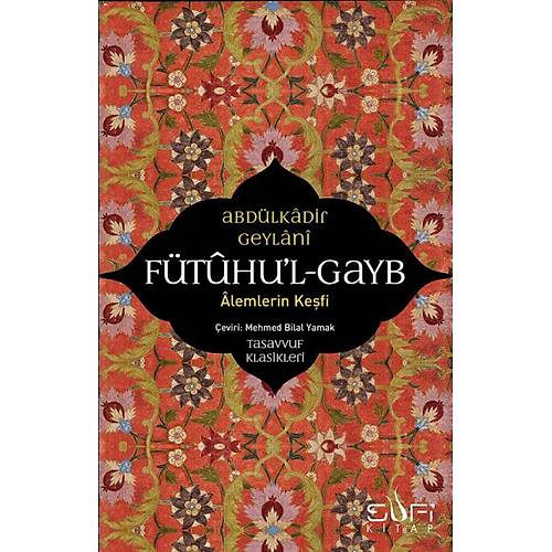 F�tuhul Gayb Abd�lkadir Geylani Sufi Kitap