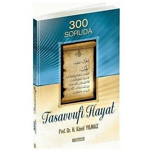 300 Soruda Tasavvufi Hayat