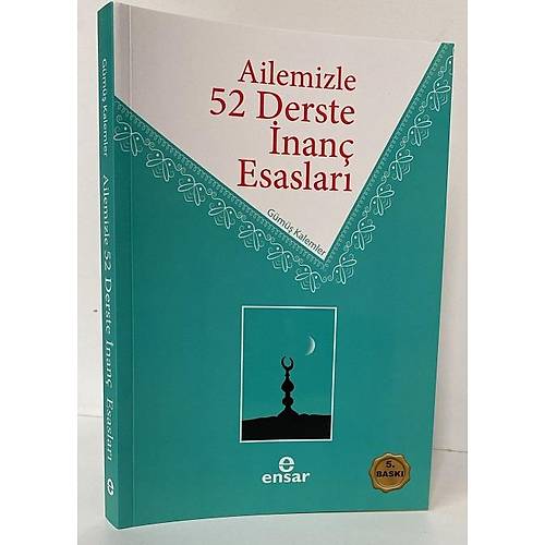 Ailemizle 52 Derste �nan� Esaslar� G�m�� Kalemler