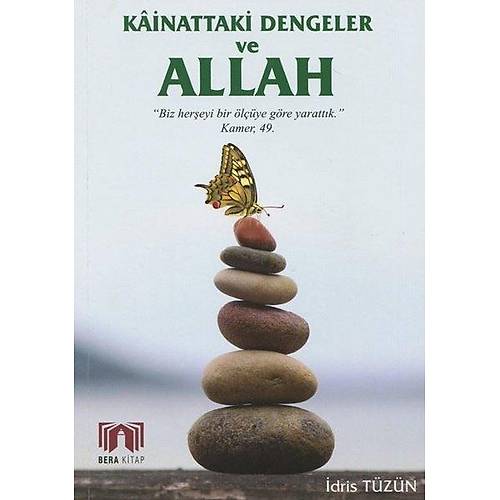 Kainattaki Dengeler ve Allah (c.c)