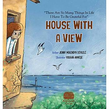 İngilizce Şükredecek Ne çok Şey Var Hayatımda, House With A View, Jenny Molendyk Divleli