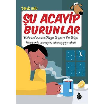 u Acayip Burunlar, Tark Uslu