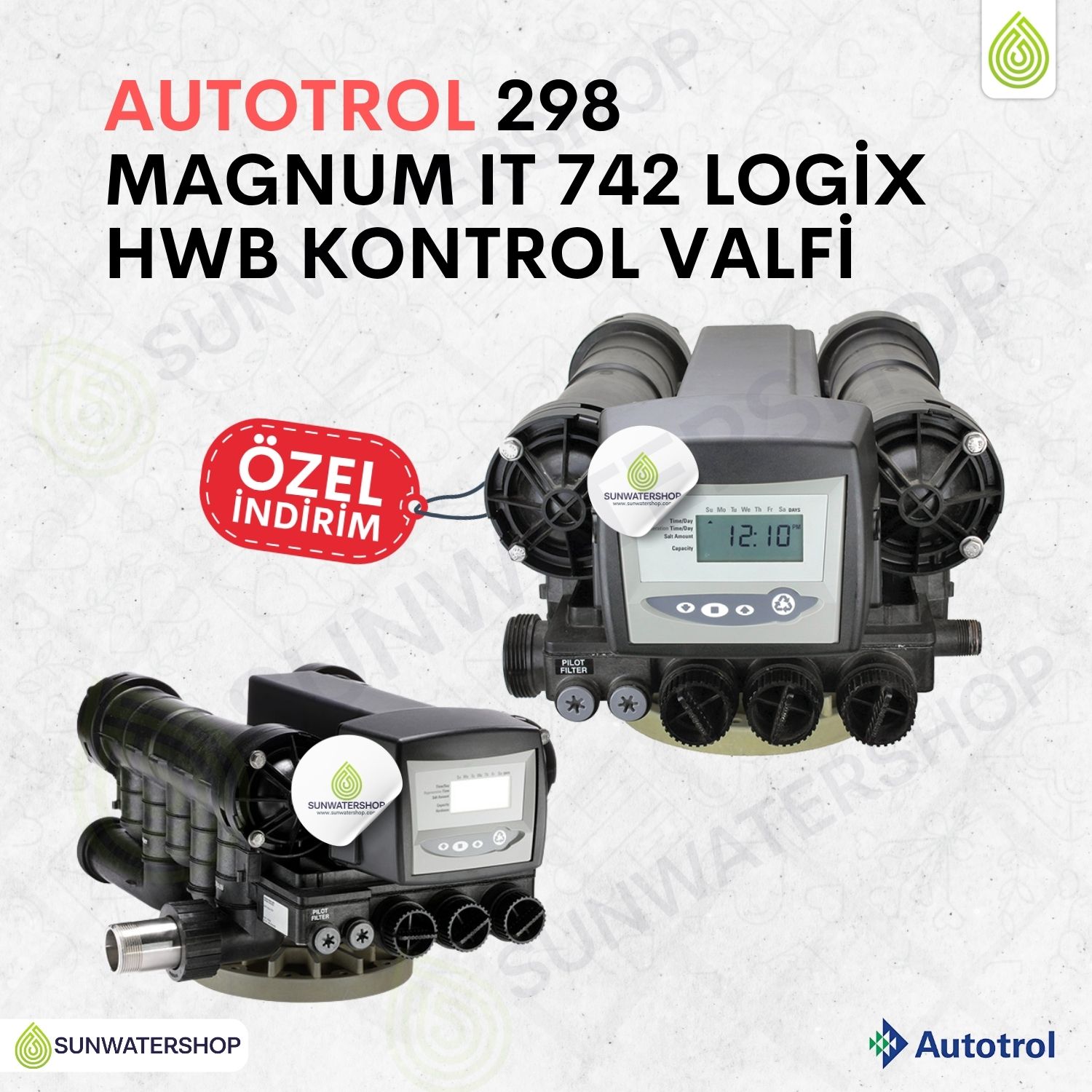Autotrol 298 Magnum IT 742 Logix HWB Kontrol Valfi