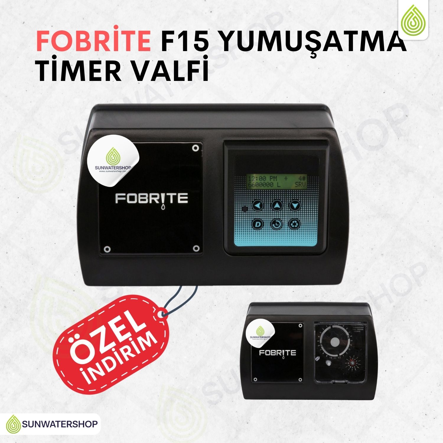 Fobrite F15 Yumuşatma Timer Valfi