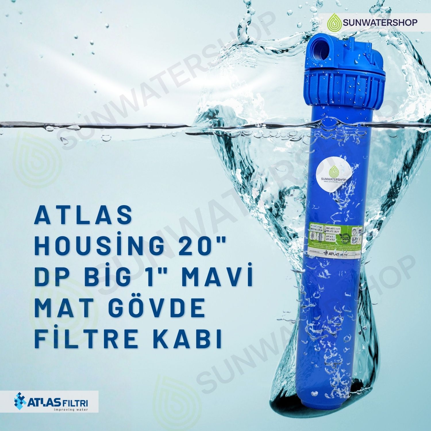 Atlas Housing 20" DP Big 1" Mavi Mat Gövde Filtre Kabı