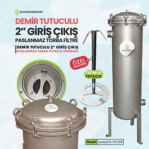 Demir Tutuculu Paslanmaz Torba Filtre 2'' DN50 (Bag Filtre-Gaf Filtre)