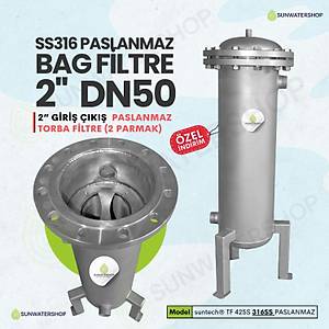 25 Bar Bas�nca Dayan�kl� SS316 Torba Filtre 2'' DN50 ( Bag Filtre -Gaf Filtre)
