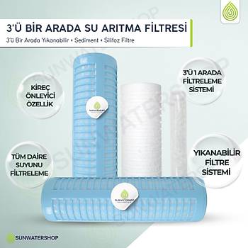 10� 3'� Bir Arada Y�kanabilir + Sediment + Silifoz Filtre