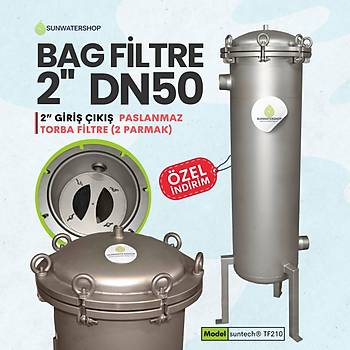 Bag Filtre 2'' DN50 ( Paslanmaz Torba Filtre -Gaf Filtre)
