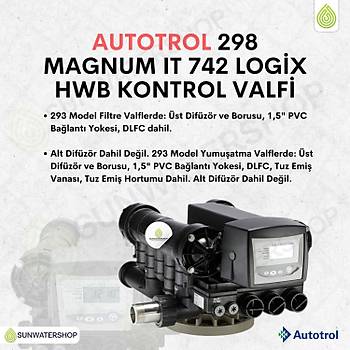 Autotrol 298 Magnum IT 742 Logix HWB Kontrol Valfi