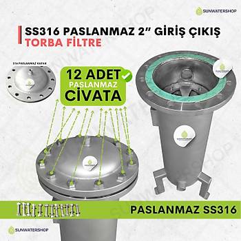 25 Bar Bas�nca Dayan�kl� SS316 Torba Filtre 2'' DN50 ( Bag Filtre -Gaf Filtre)