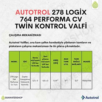 Autotrol 278 Logix 764 Performa Cv Twin Kontrol Valfi