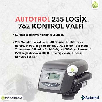 Autotrol 255 Logix 762 Yumu�atma Vol�metrik Kontroll�