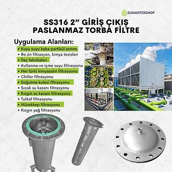 25 Bar Basnca Dayankl SS316 Torba Filtre 2'' DN50 ( Bag Filtre -Gaf Filtre)