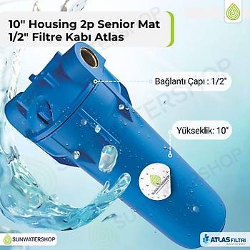 10� Housing 2p Senior Mat 1/2� Filtre Kab� Atlas