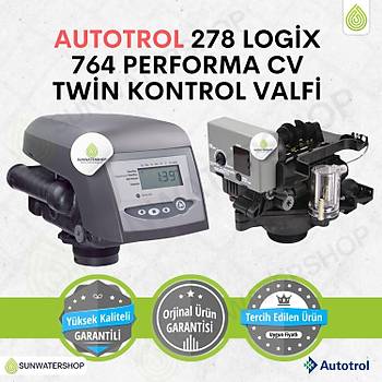 Autotrol 278 Logix 764 Performa Cv Twin Kontrol Valfi