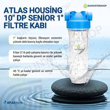 Atlas Housing 10� DP Senior 1'' Filtre Kab�