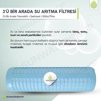 10� 3'� Bir Arada Y�kanabilir + Sediment + Silifoz Filtre