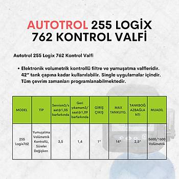 Autotrol 255 Logix 762 Kontrol Valfi