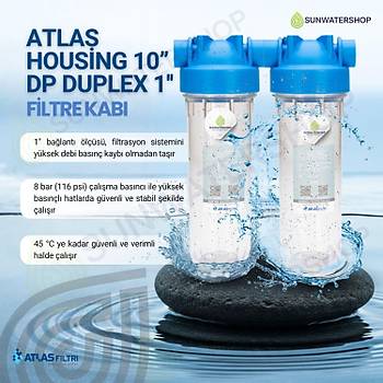 Atlas Housing 10� DP Duplex 1'' Filtre Kab�