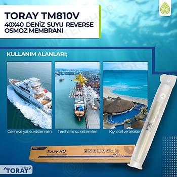 TORAY TM810V 40x40 DEN�Z SUYU REVERSE OSMOZ MEMBRANI