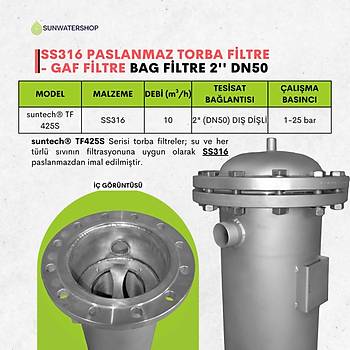 25 Bar Basnca Dayankl SS316 Torba Filtre 2'' DN50 ( Bag Filtre -Gaf Filtre)