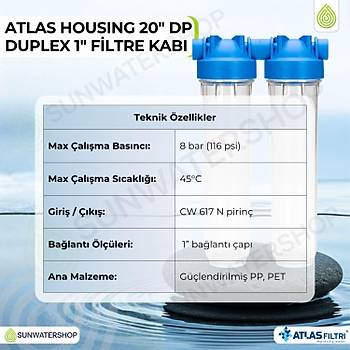 Atlas Housing 20� DP Duplex 1'' Filtre Kab�