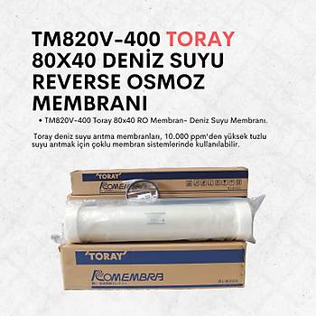Toray TM820V 400 8040 Deniz Suyu Reverse Osmoz  Membran