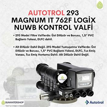 Autotrol 293 Magnum IT 762F Logix NUWB Kontrol Valfi