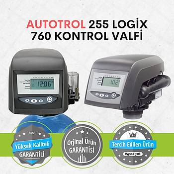 Autotrol 255 Logix 760 Kontrol Valfi